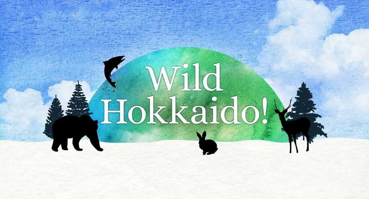 Wild Hokkaido!