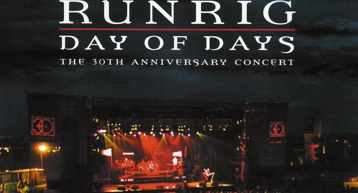 Runrig: Day of Days (The 30th Anniversary Concert)