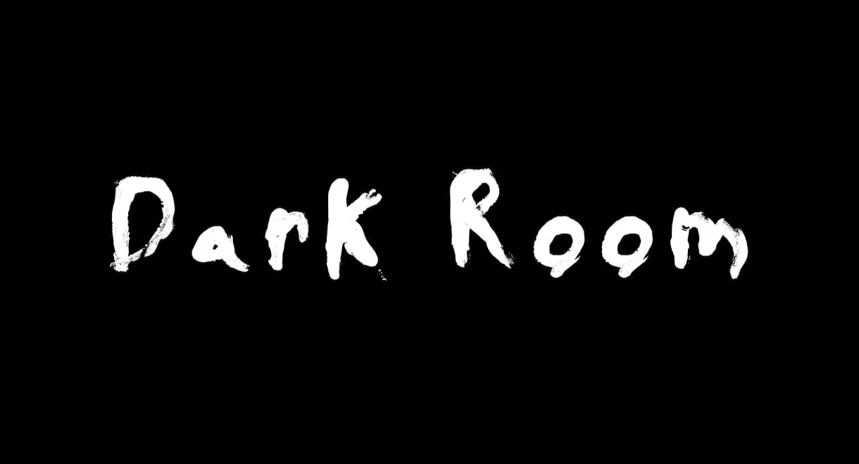 DARK ROOM