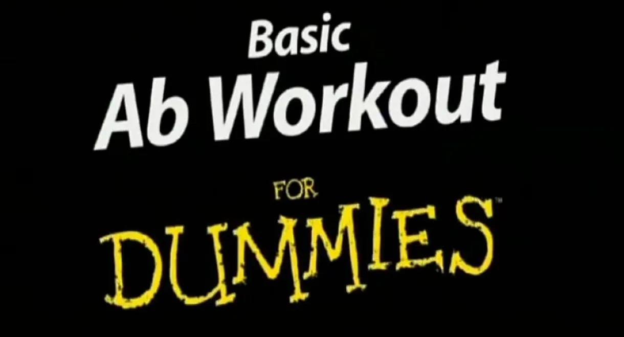 Basic Ab Workout for Dummies