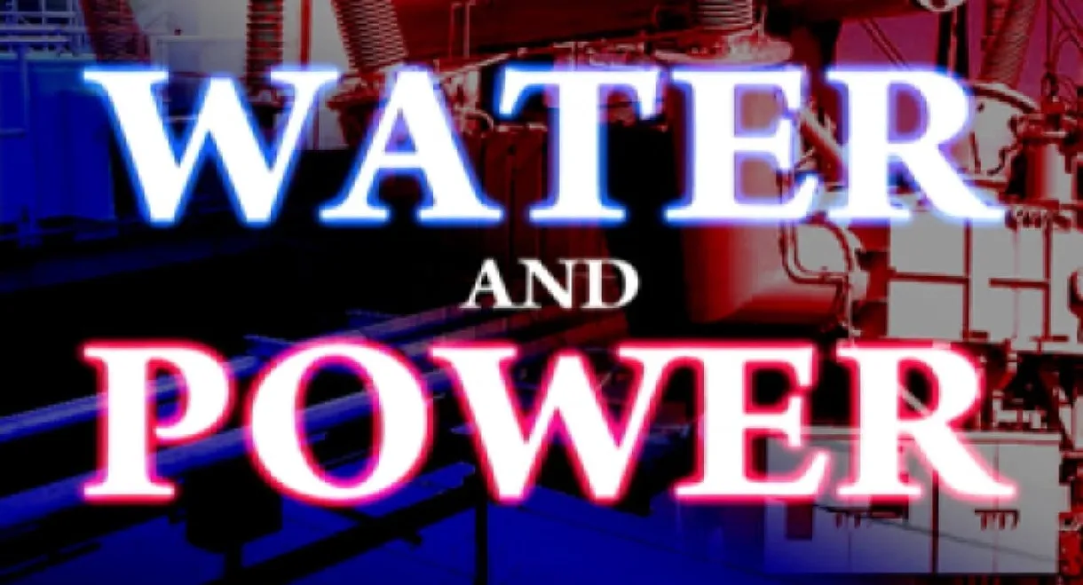 Water And Power