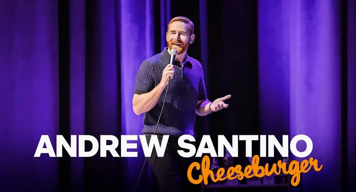 Andrew Santino: Cheeseburger