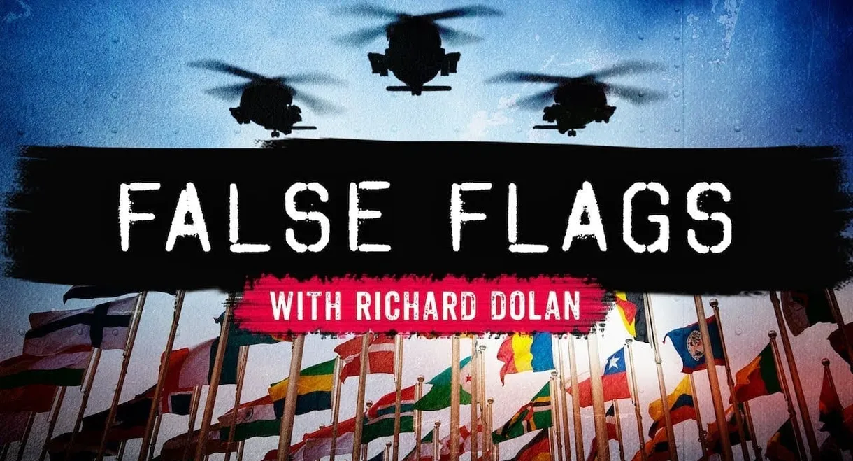 False Flags with Richard Dolan