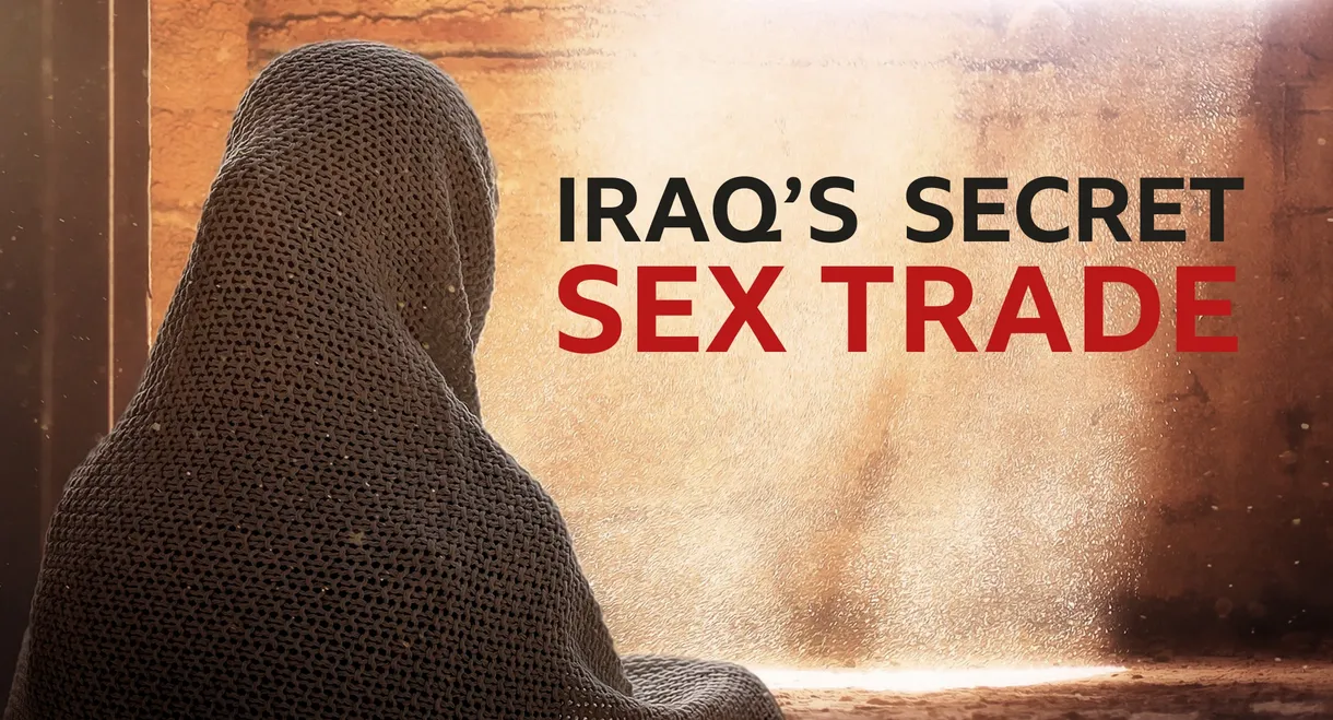 Undercover with the Clerics: Iraq's Secret Sex Trade