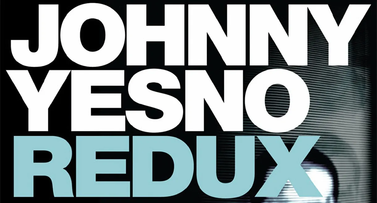 Johnny Yesno Redux