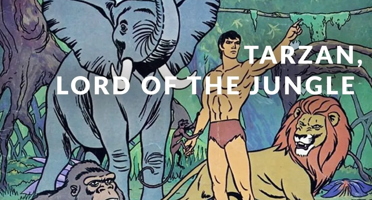 Tarzan, Lord of the Jungle