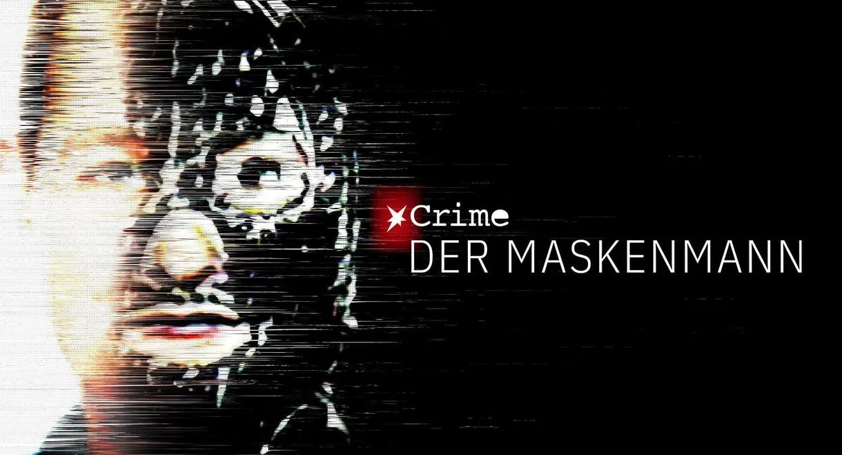 STERN CRIME: Der Maskenmann