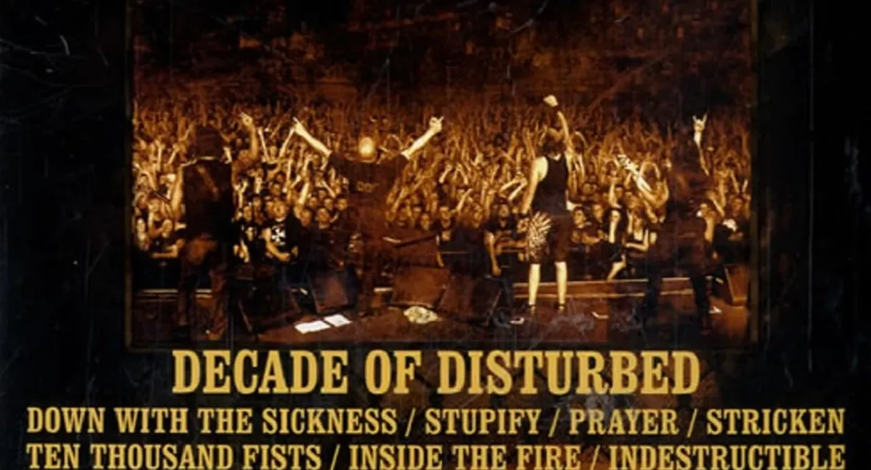 Decade of Disturbed