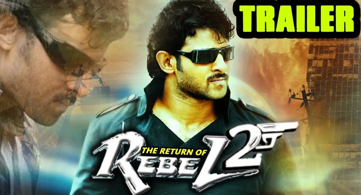 The Return Of The Rebel 2