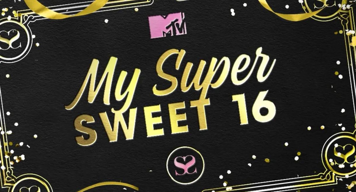 My Super Sweet 16