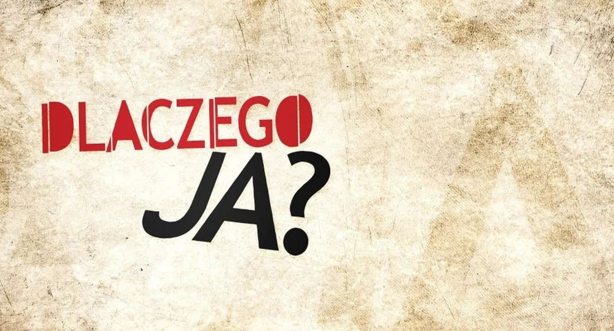 Dlaczego ja?