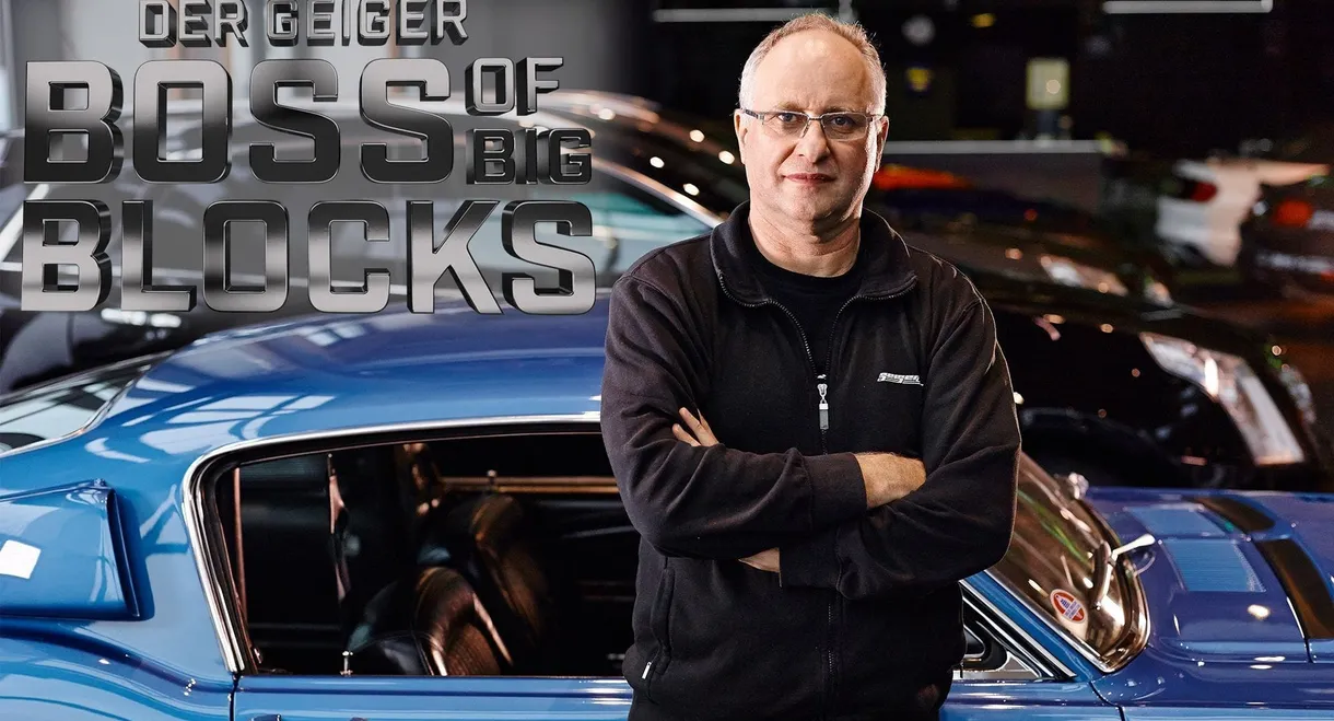 The Geiger - Boss of Big Blocks