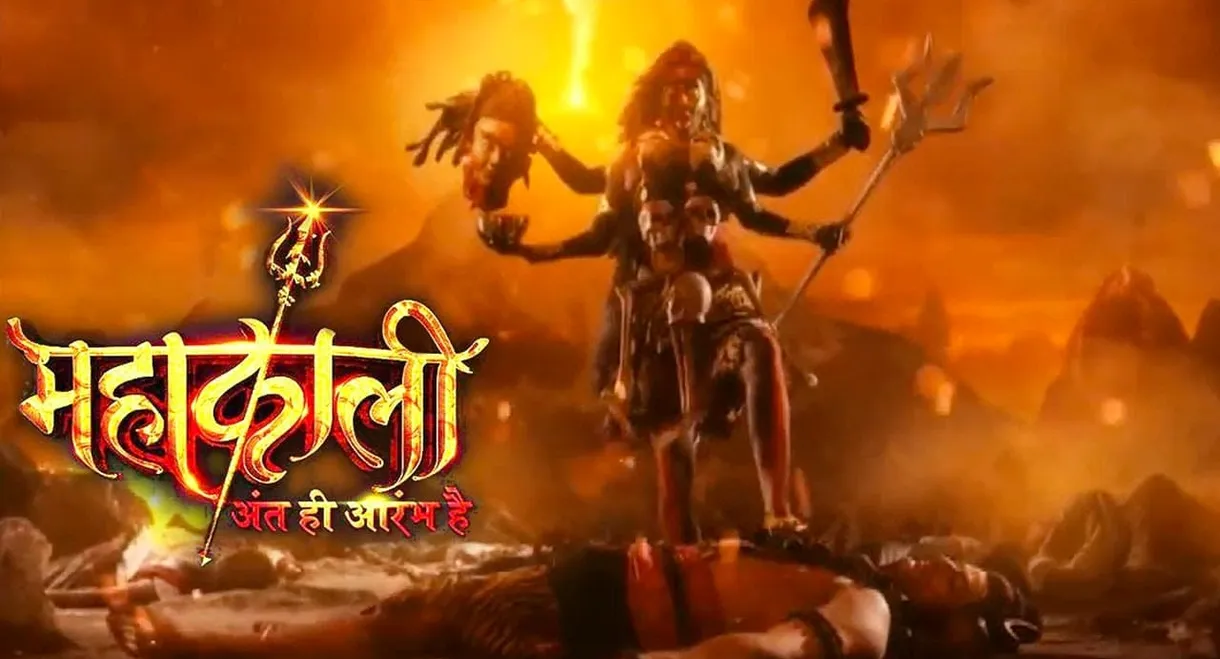 Mahakaali - Anth Hi Aarambh Hai