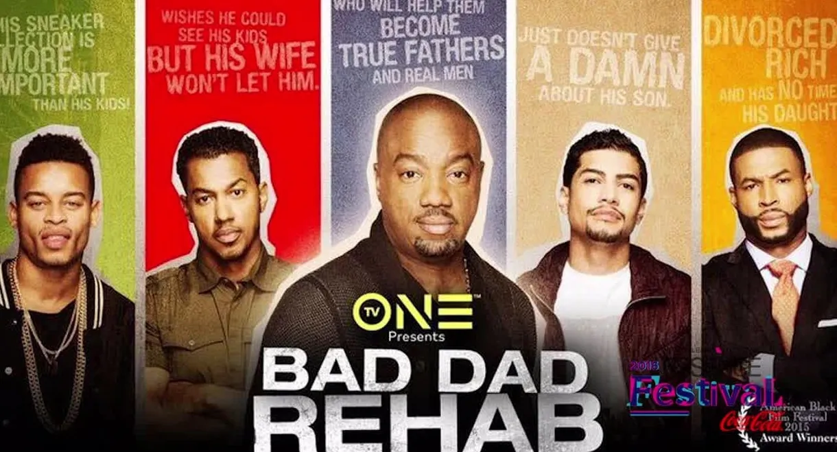 Bad Dad Rehab