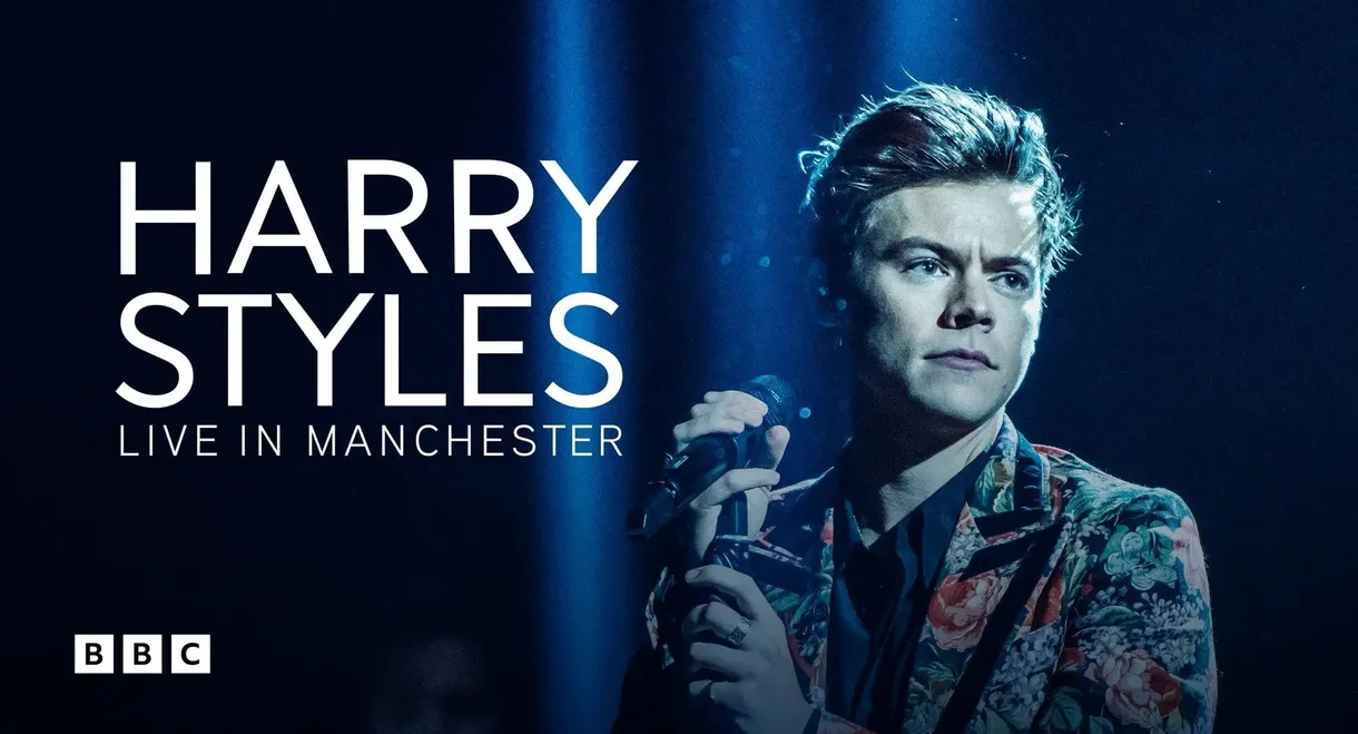 Harry Styles: Live in Manchester