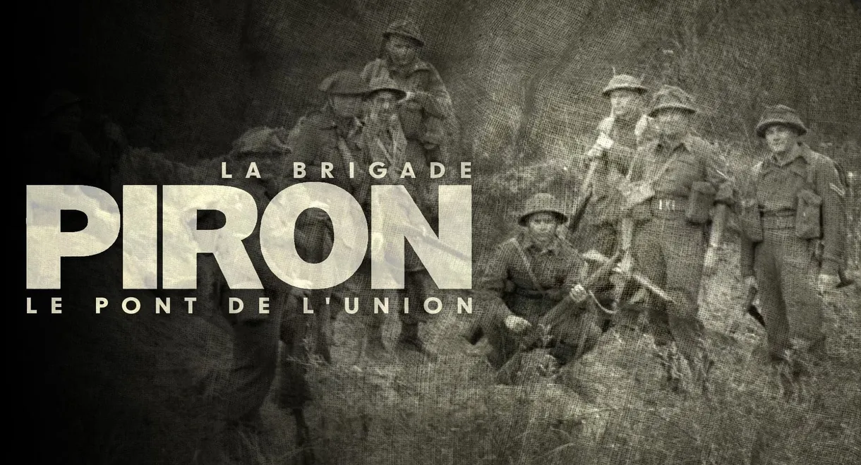 La Brigade Piron : Le Pont de l'union