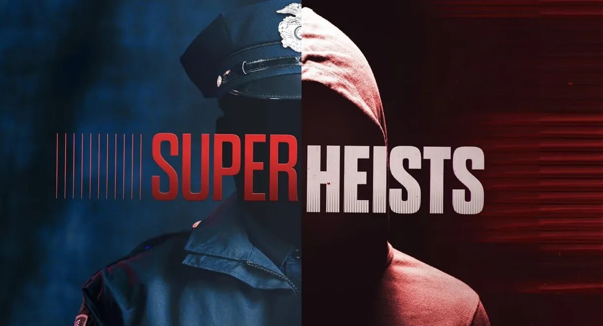 Super Heists