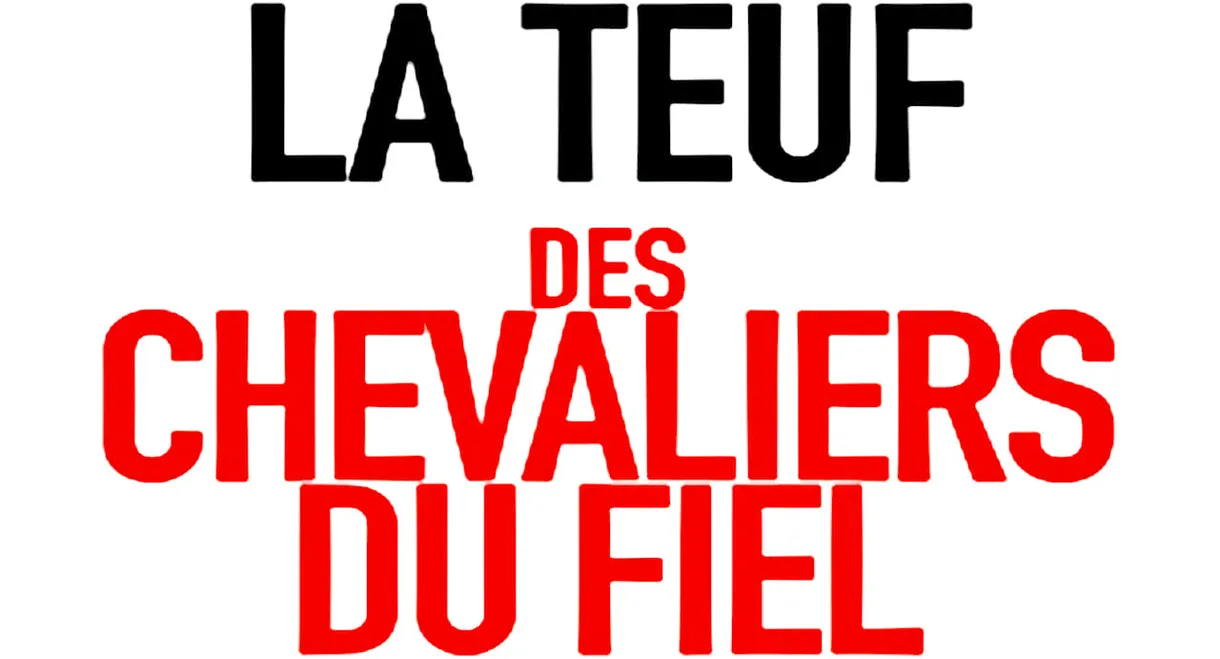 La Teuf Des Chevaliers Du Fiel 2019