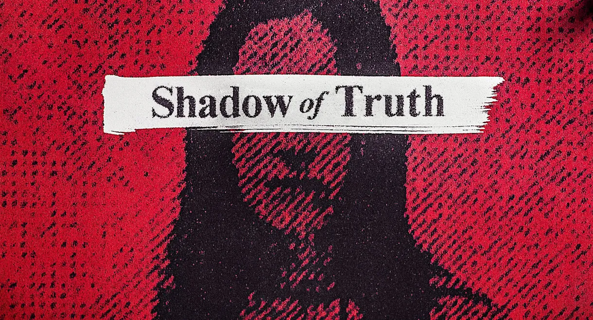 Shadow of Truth