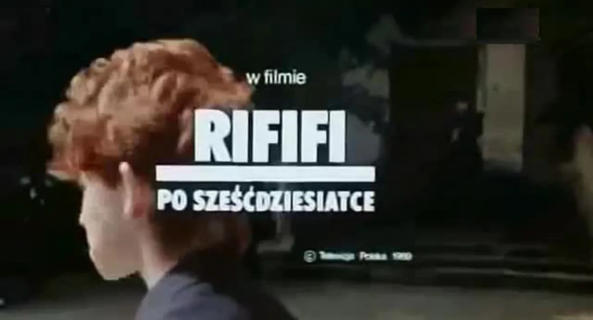 Rififi po sześćdziesiątce