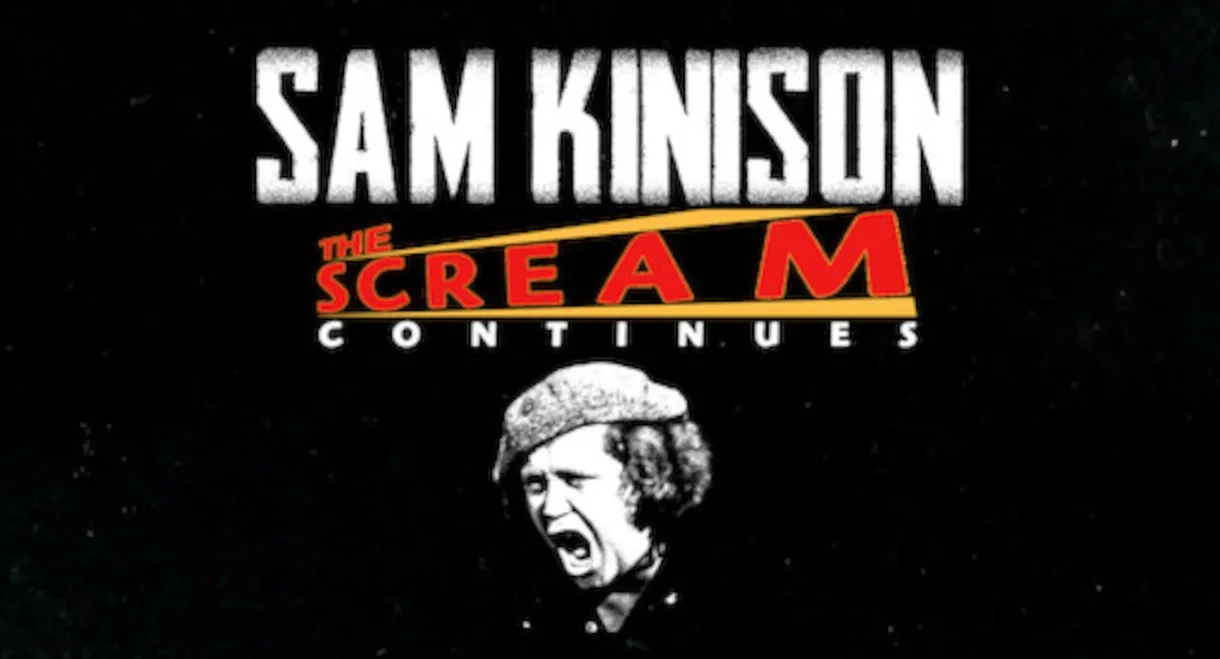 Sam Kinison: The Scream Continues