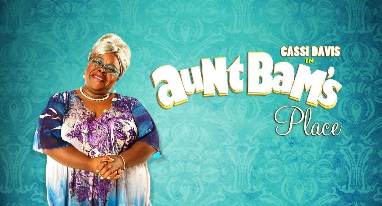 Tyler Perry's Aunt Bam's Place - The Play