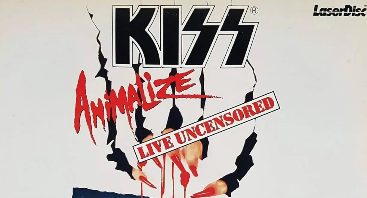 Kiss: Animalize Live Uncensored