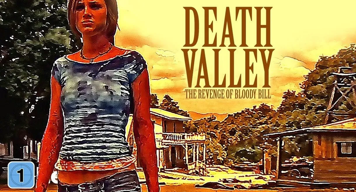 Death Valley: The Revenge of Bloody Bill