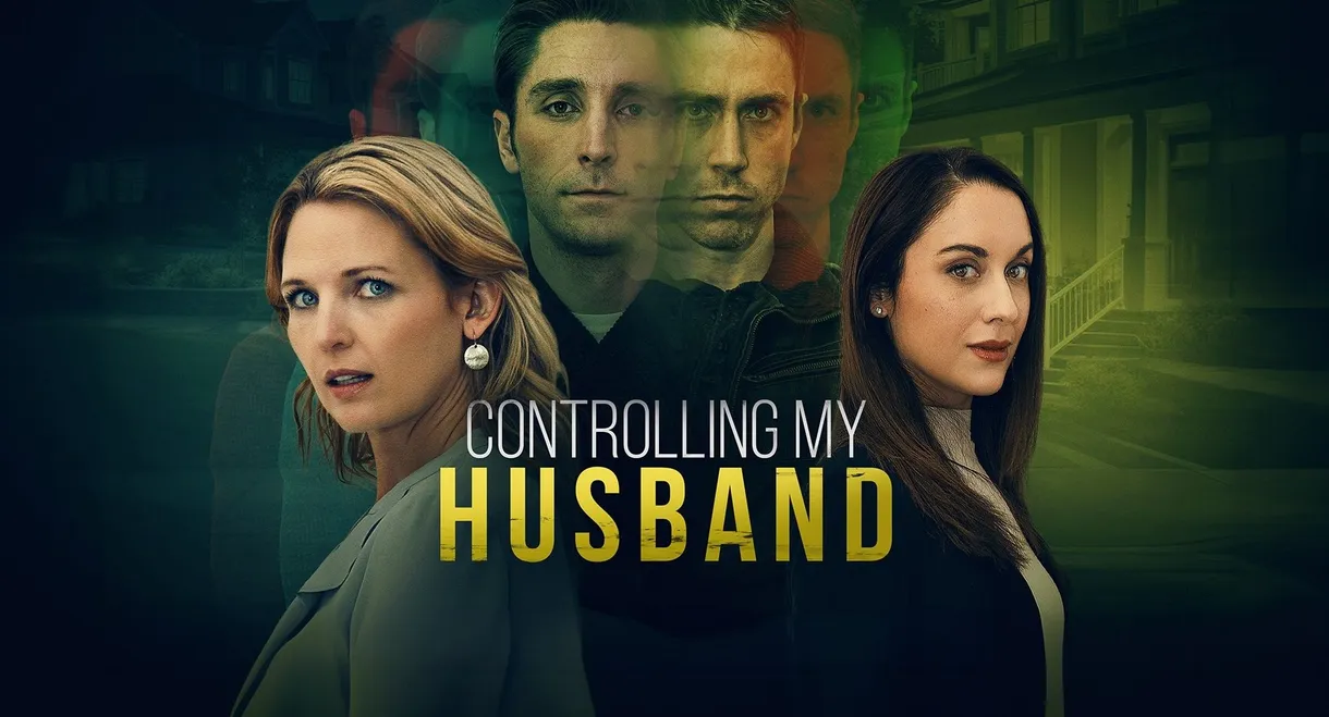 Controlling My Husband