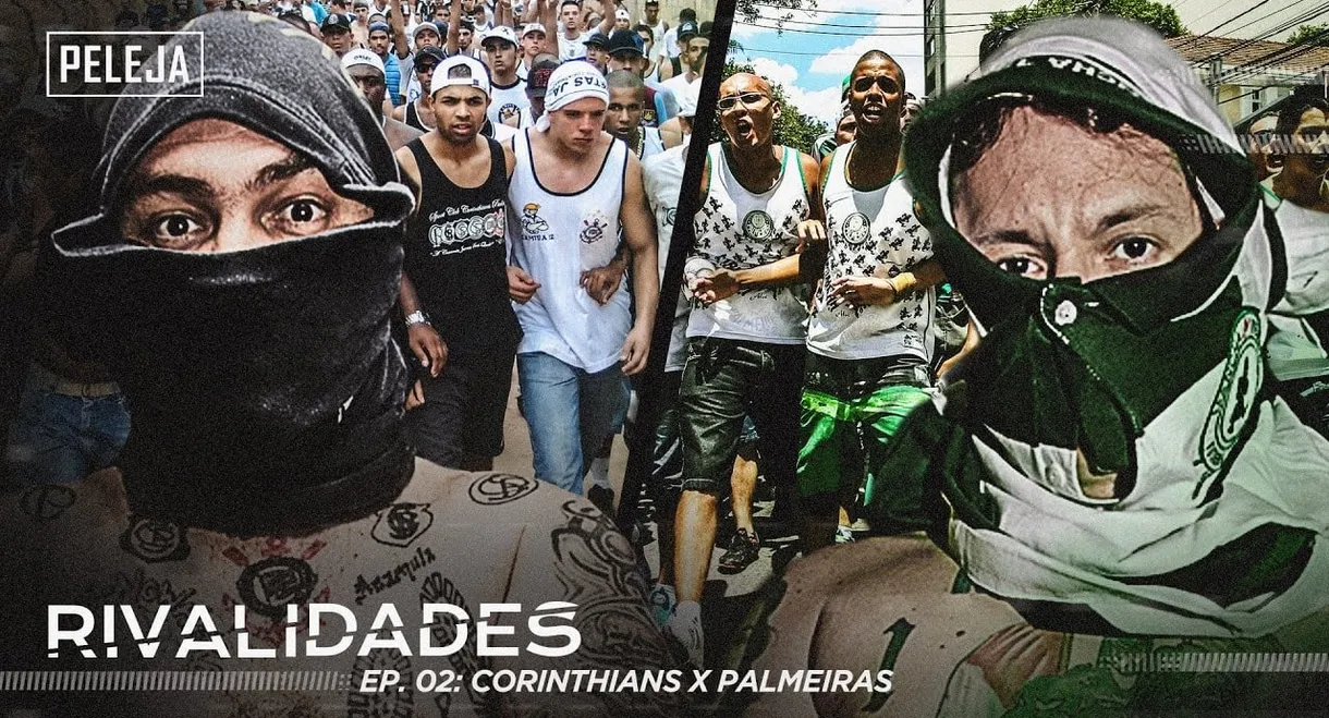 Rivalidades: Corinthians X Palmeiras