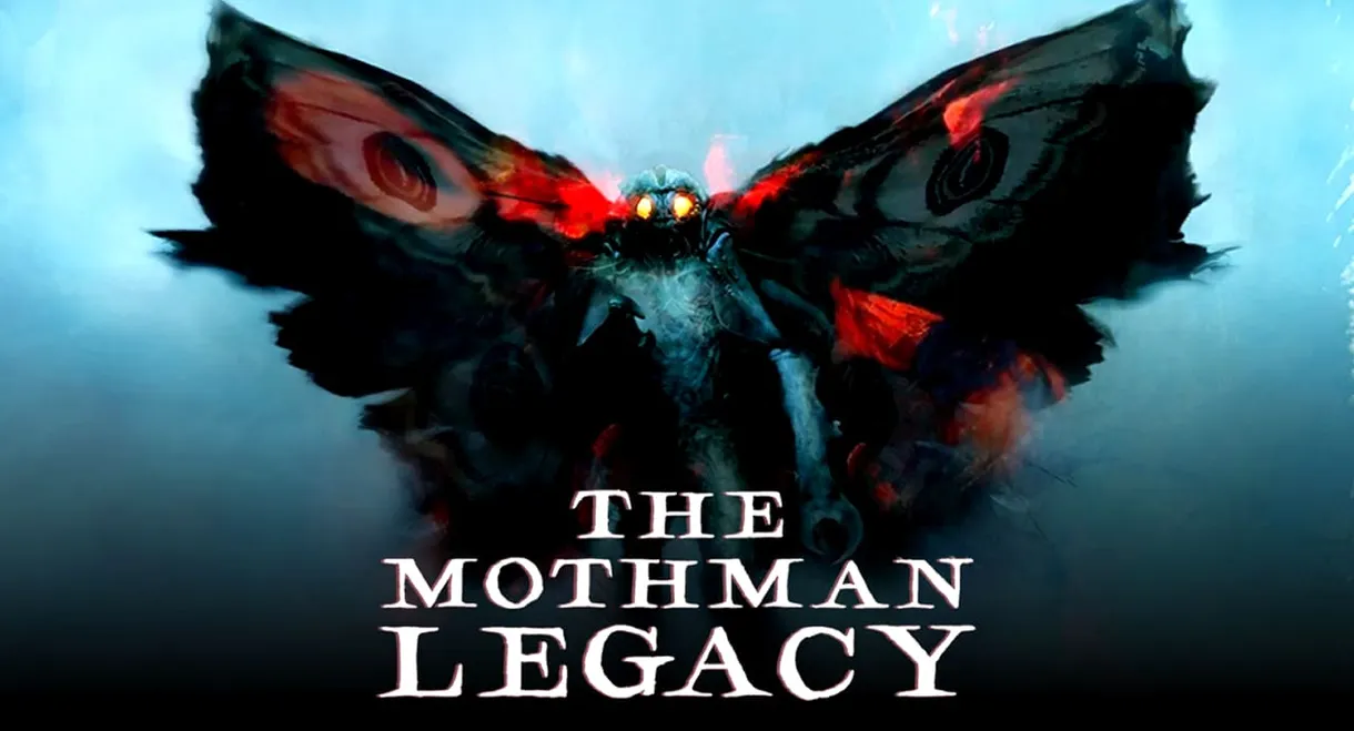 The Mothman Legacy