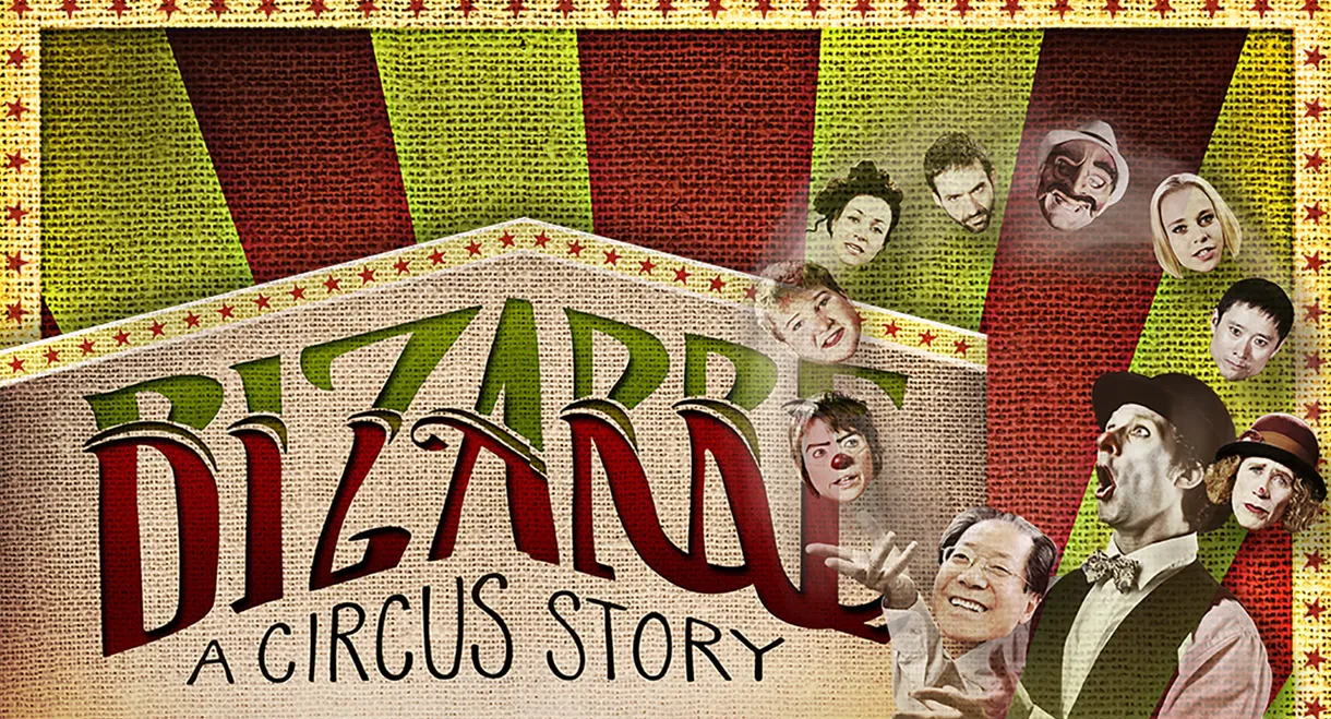 Bizarre: A Circus Story