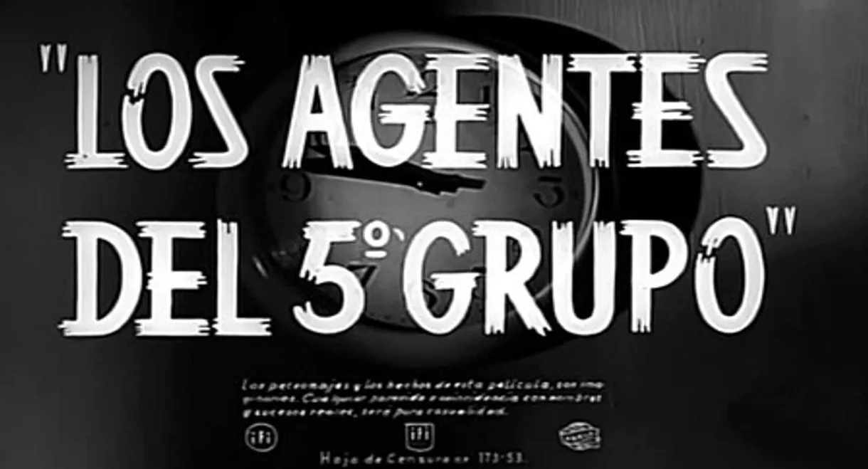 Los agentes del 5º grupo