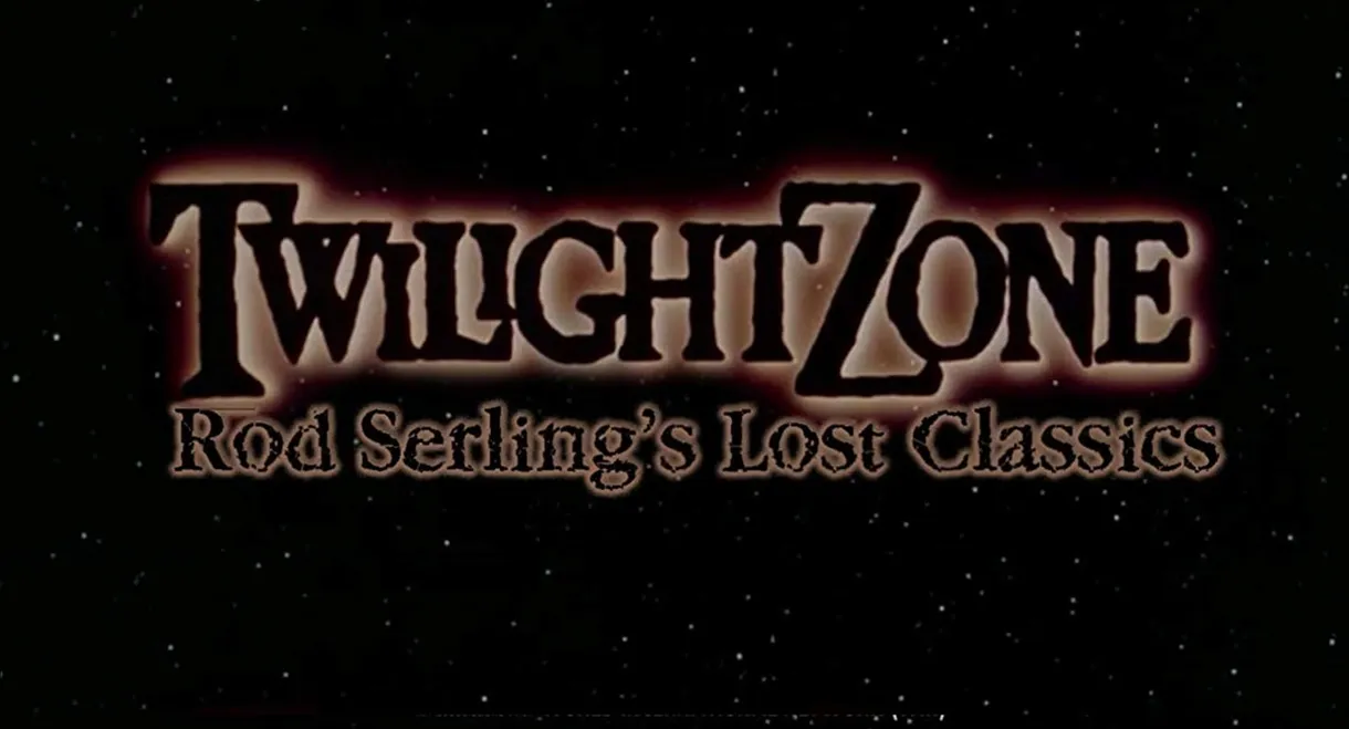 The Twilight Zone: Rod Serling's Lost Classics