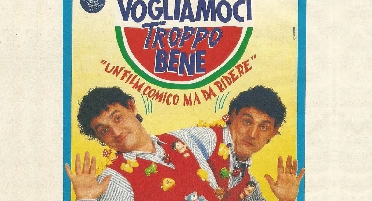 Vogliamoci troppo bene