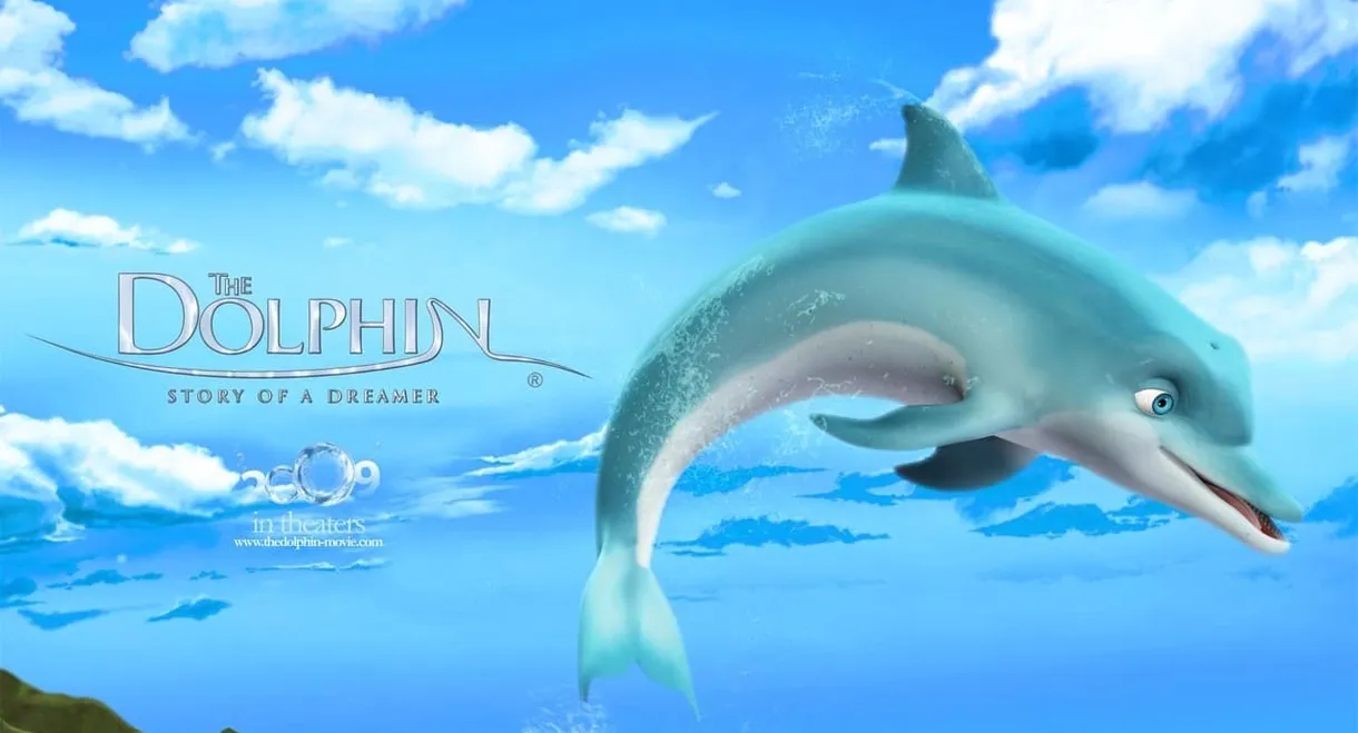 The Dolphin: Story of a Dreamer