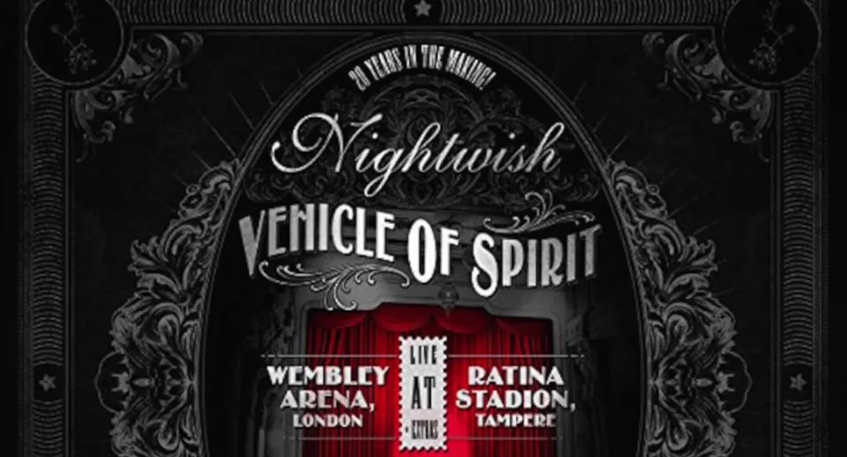 Nightwish: Vehicle Of Spirit