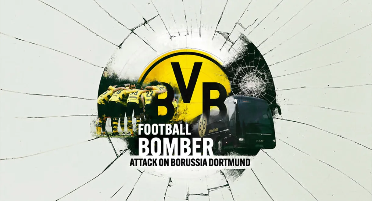 Football Bomber: Attack on Borussia Dortmund