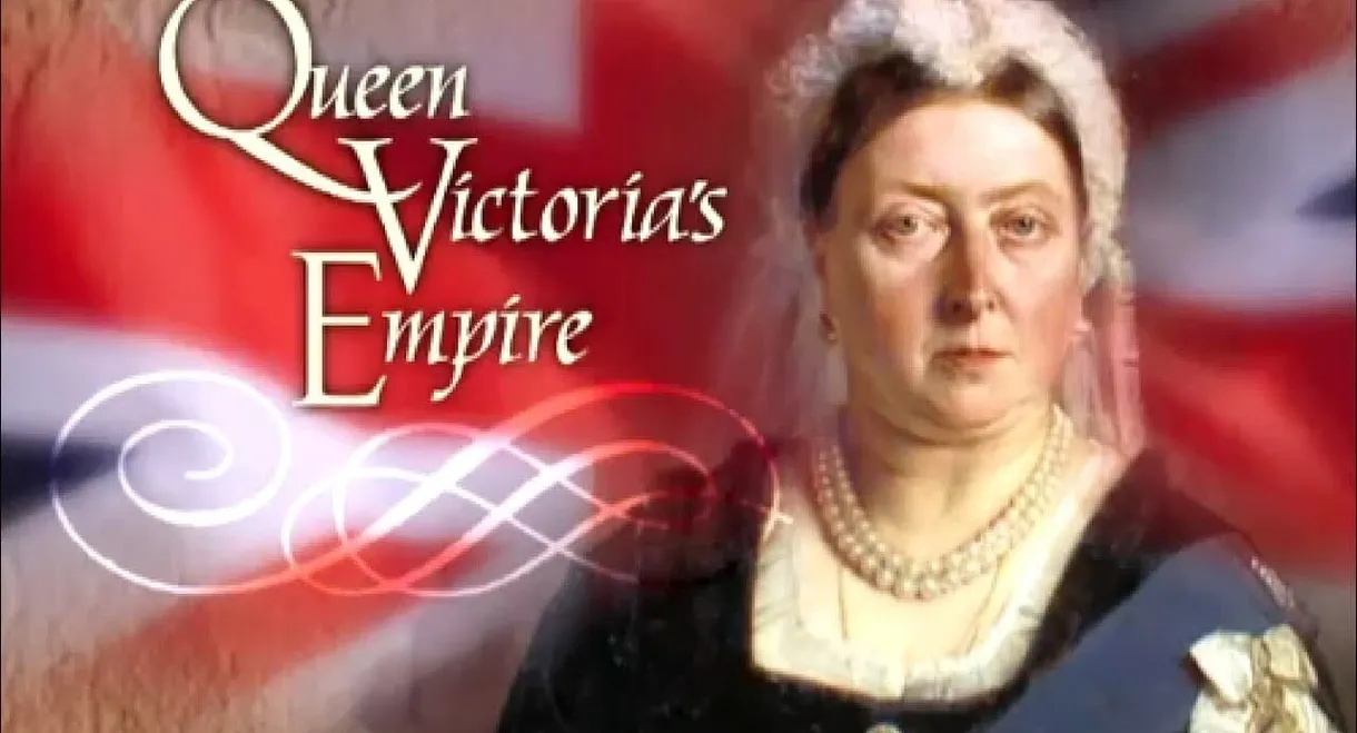 Queen Victoria's Empire