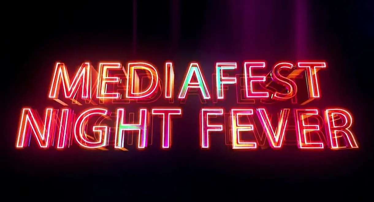 Mediafest Night Fever