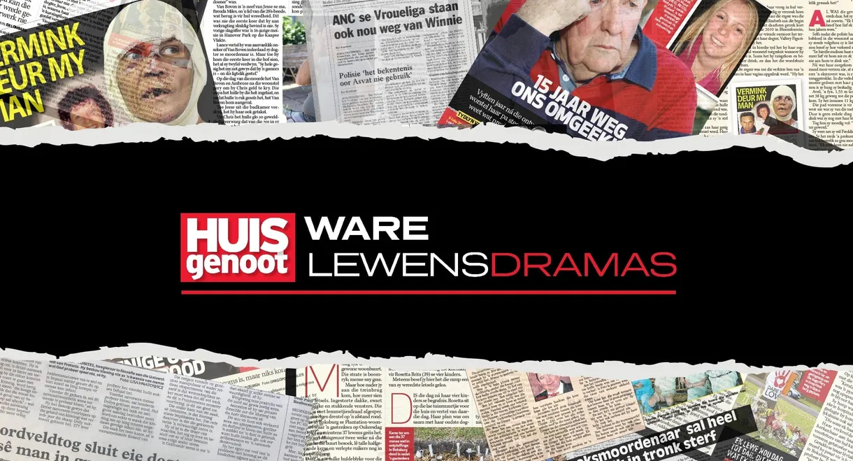 Huisgenoot: Ware Lewensdramas