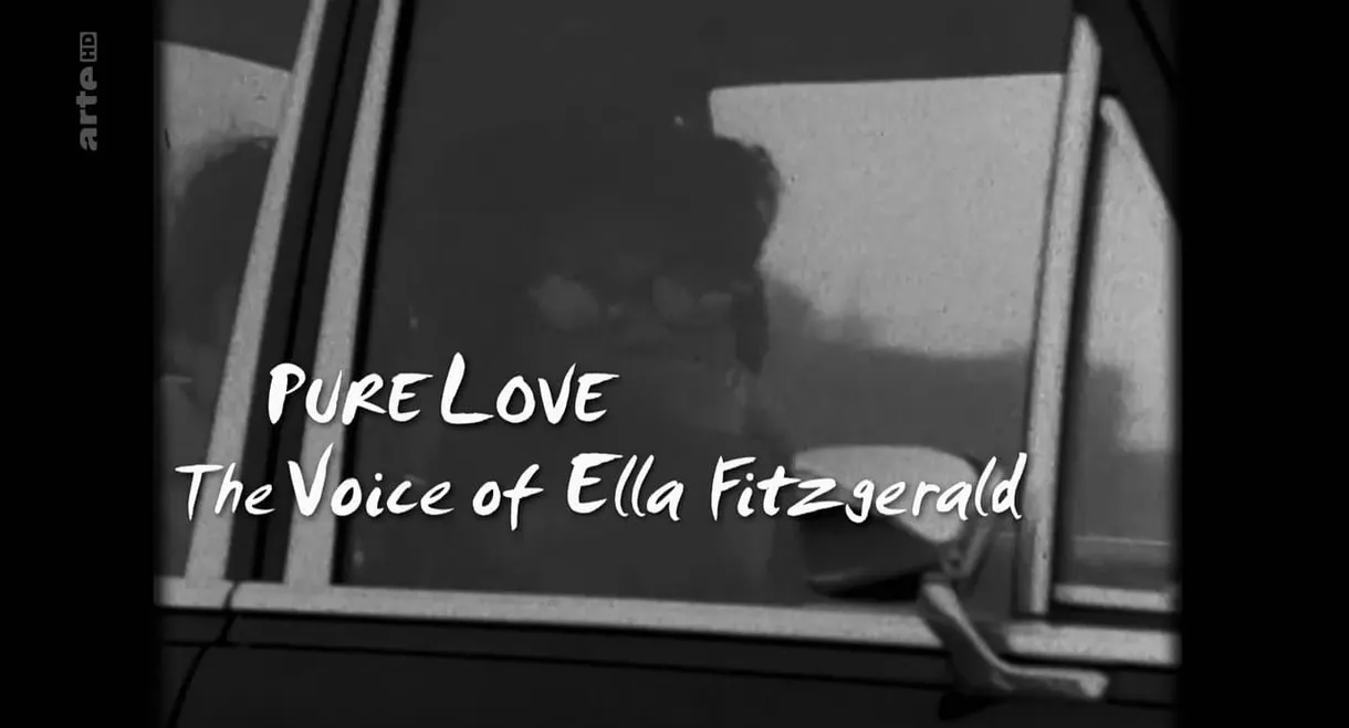 Pure Love: The Voice of Ella Fitzgerald