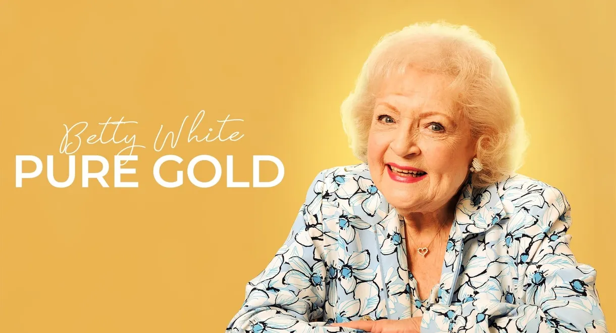 Betty White: Pure Gold