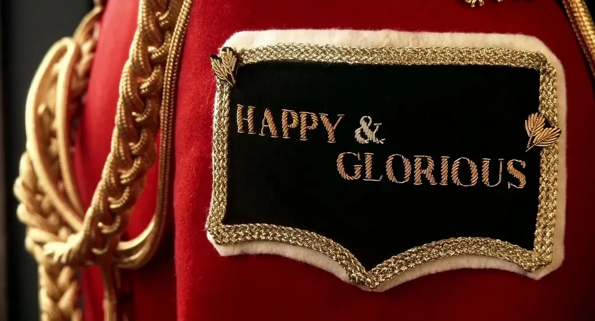 Happy and Glorious