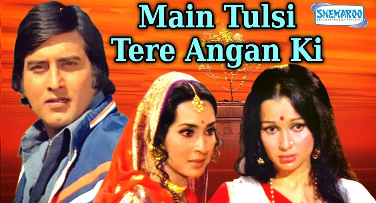 Main Tulsi Tere Aangan Ki