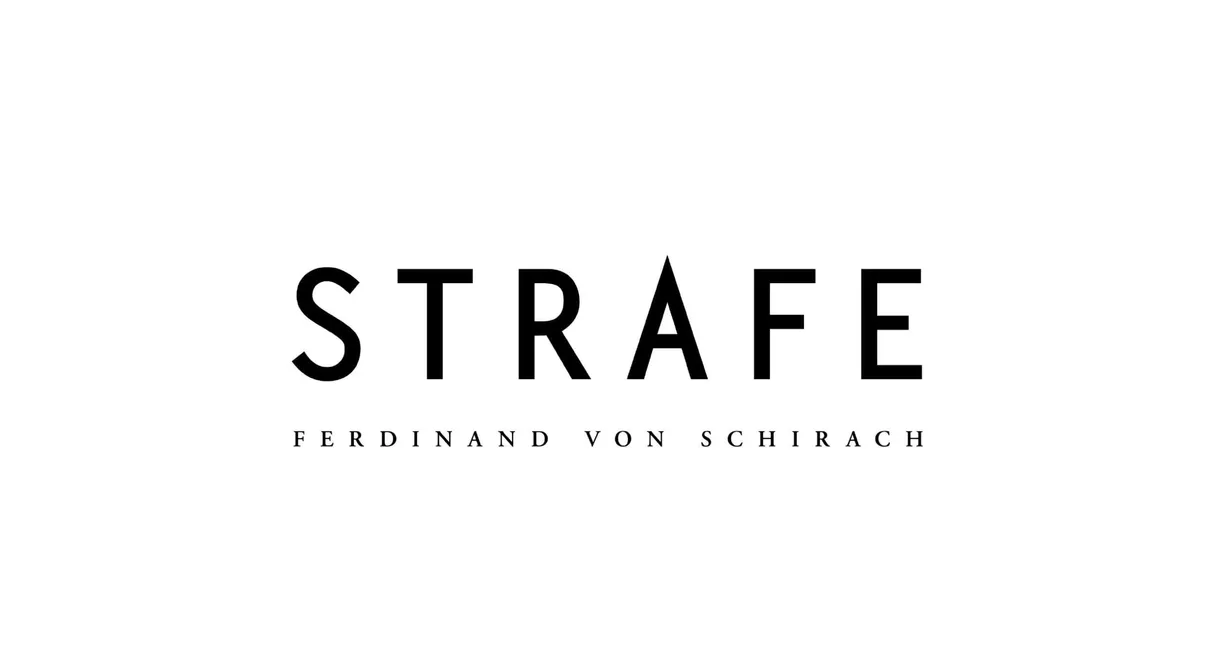 STRAFE nach Ferdinand von Schirach