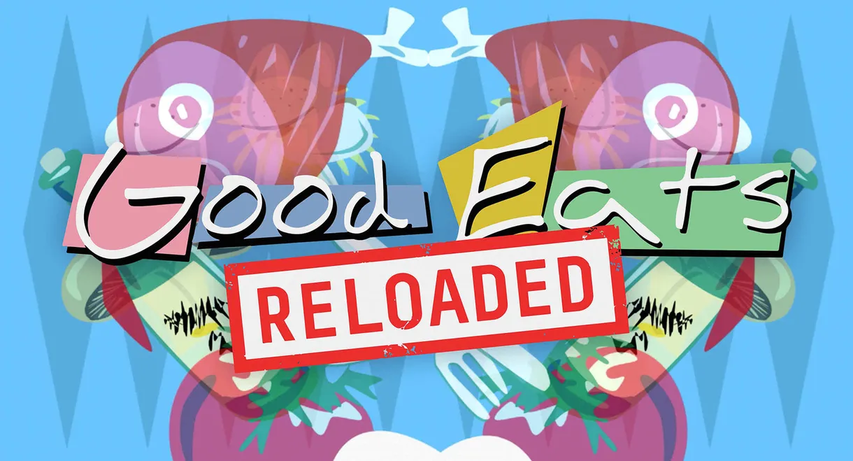 Good Eats: Reloaded