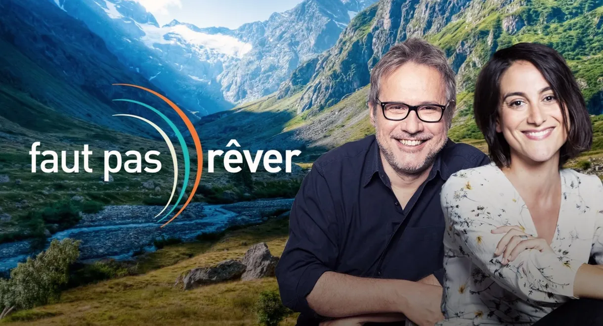 Faut pas rêver