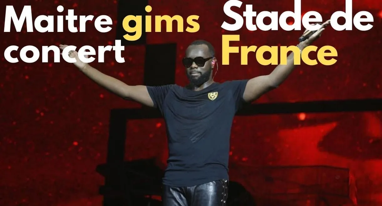 Gims - Destination Stade de France