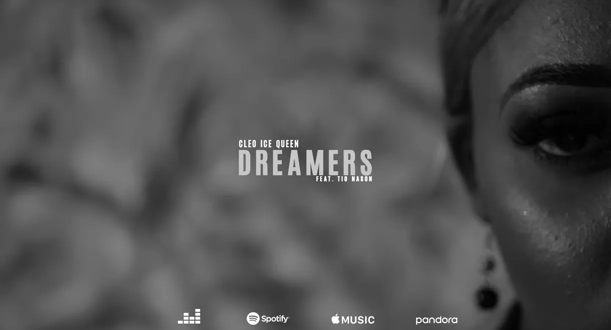 Dreamers: Cleo Ice Queen feat. Tio Nason